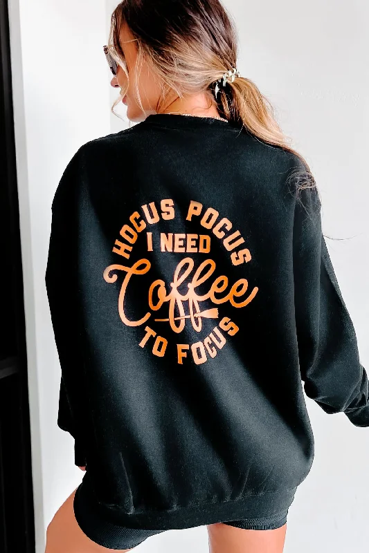 "Hocus Pocus I Need Coffee To Focus" Double-Sided Graphic Crewneck (Black) - Print On Demand